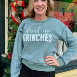 Drink Up Grinches Inverted Sweatshirt in green at ooh la la! in Grapevine TX 76051